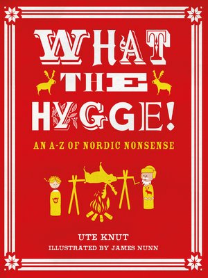 cover image of What the Hygge!